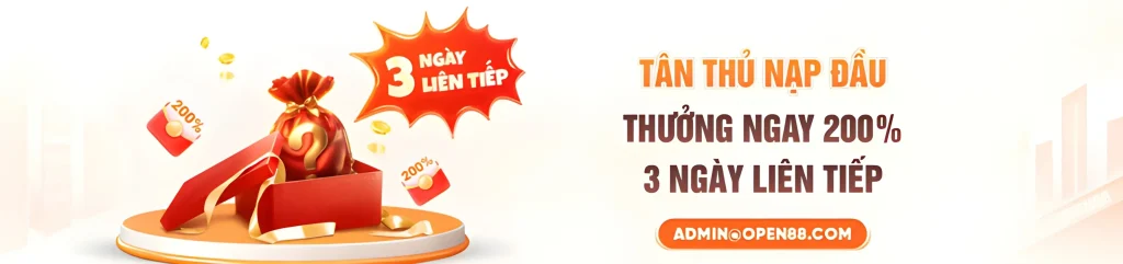 opne88 tặng người chơi 200% khi nạp tiền liên tiếp 3 ngày